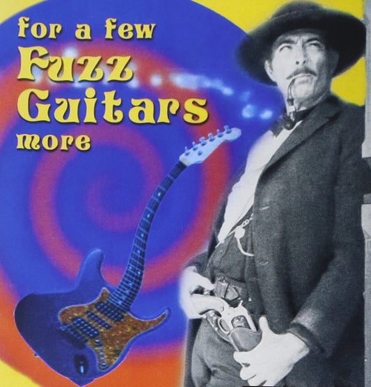 Various For A Few Fuzz Guitars More CD