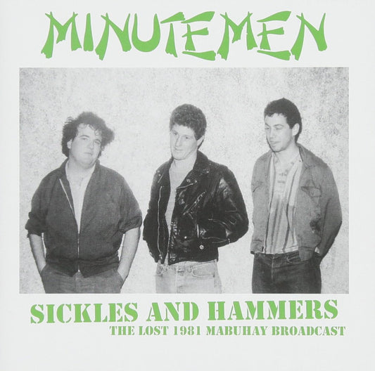 Minutemen Sickles & Hammers: The Lost 1981 Mabuh CD