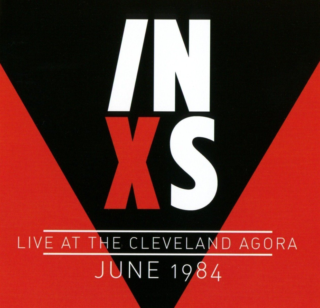 Inxs Live At The Cleveland Agora June 1984 (Vinyl) Vinyl