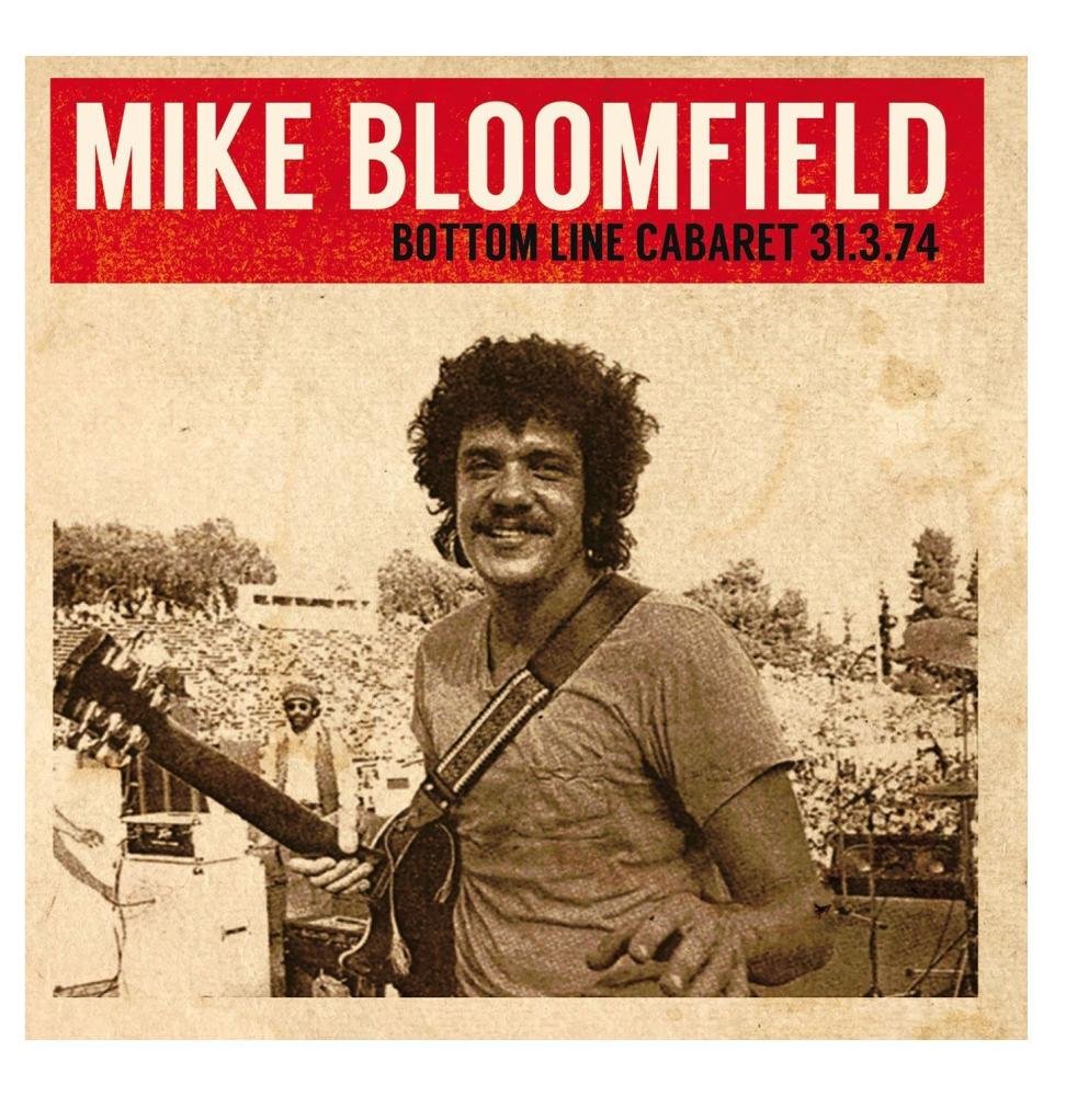 Bloomfield - Mike Bottom Line Cabaret 31.3.74 CD