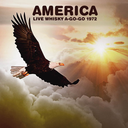 America Live Whisky A-Go-Go 1972 CD