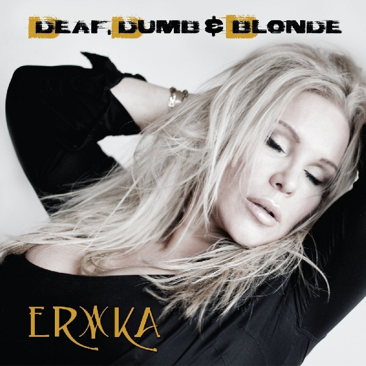 Erika Deaf - Dumb & Blonde CD