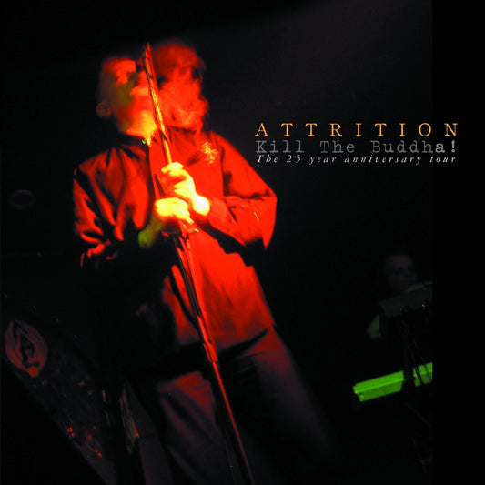 Attrition Kill The Buddha CD