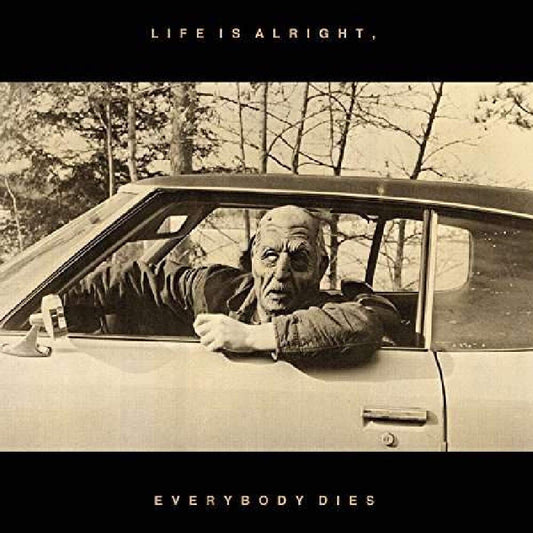 Kal Marks Life Is Alright - Everybody Dies Vinyl