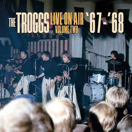 The Troggs Live On Air Volume Two 67 68 (VINYL) Vinyl