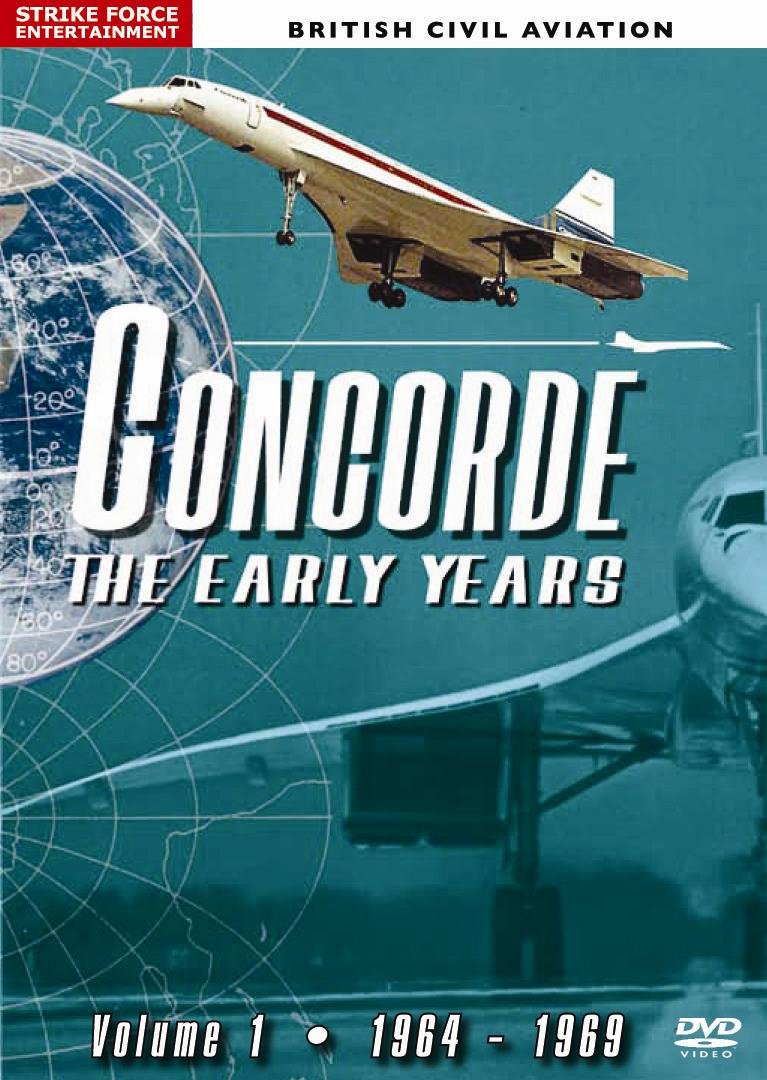 Concorde - The Early Years 1964-1969 [2009] DVD