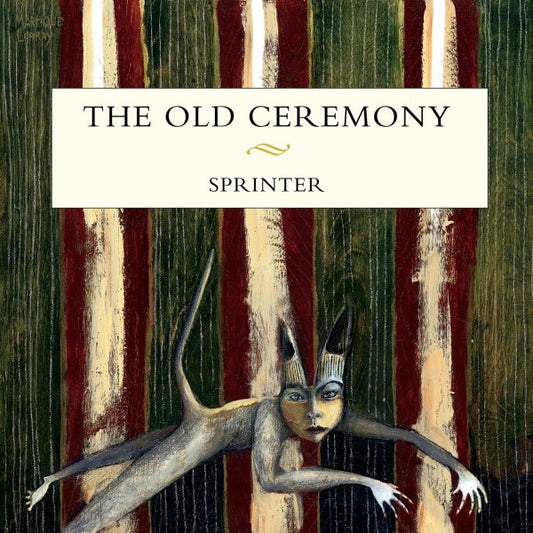 The Old Ceremony : Sprinter (LP)