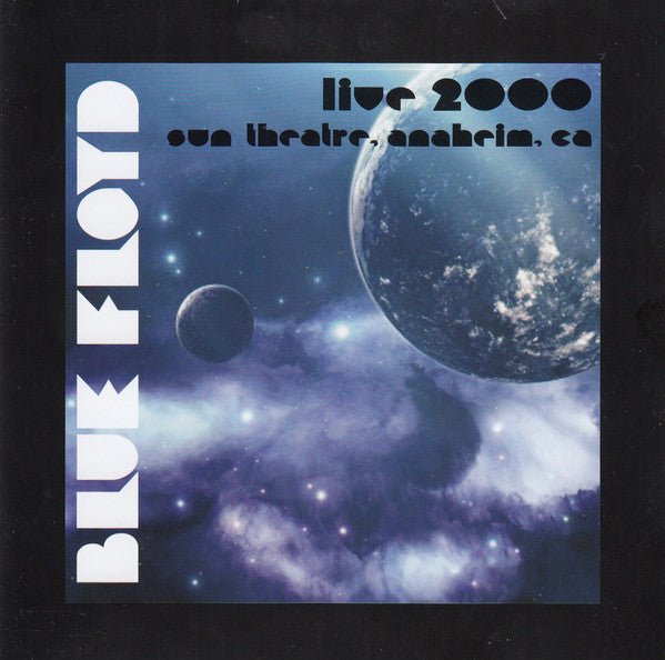 Blue Floyd : Live 2000: Sun Theatre, Anaheim (2xCD)