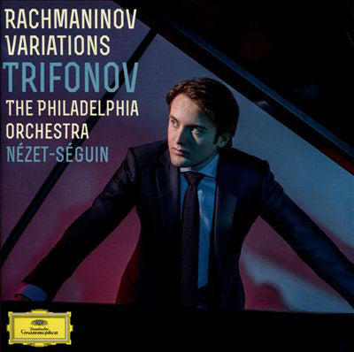 Sergei Vasilyevich Rachmaninoff, Daniil Trifonov, The Philadelphia Orchestra, Yannick Nézet-Séguin : Variations (CD, Album)