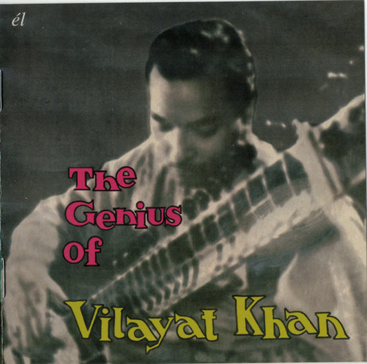 Vilayat Khan : The Genius Of Vilayat Khan (CD, Album, RE)