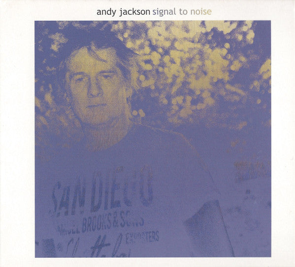 Andy Jackson : Signal To Noise (CD, Album)