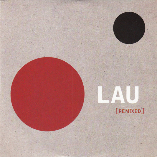 Lau (3) : [Remixed] (CD, EP)