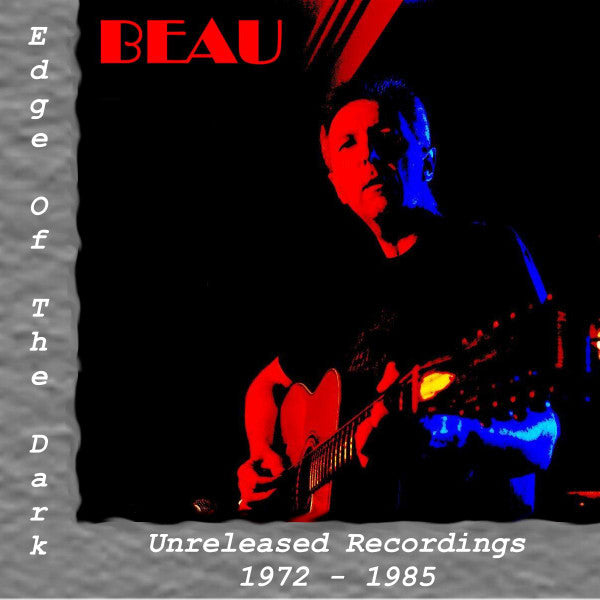 Beau (5) : Edge Of The Dark (CD, Album)