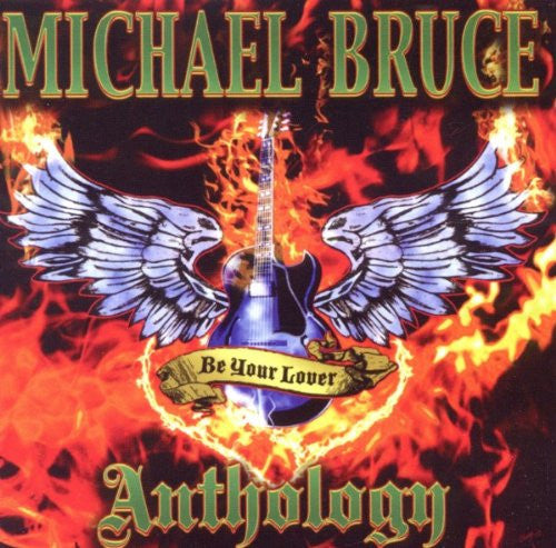 Michael Bruce : Be Your Lover - Anthology (2xCD, Comp)