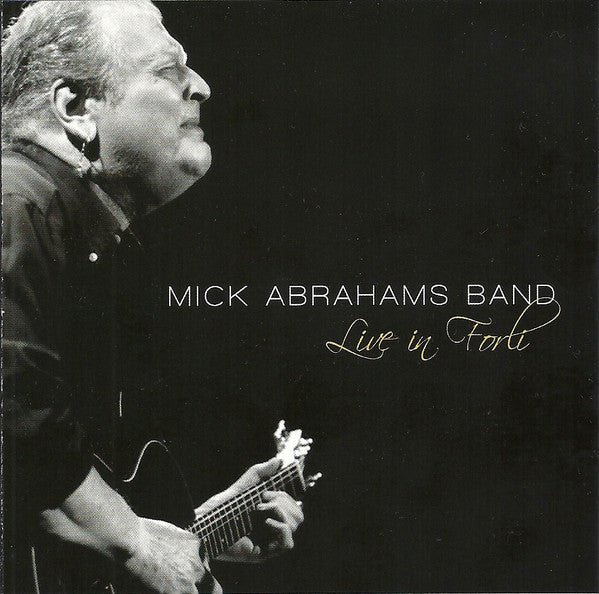 Mick Abrahams Band : Live In Forli (CD, Album)