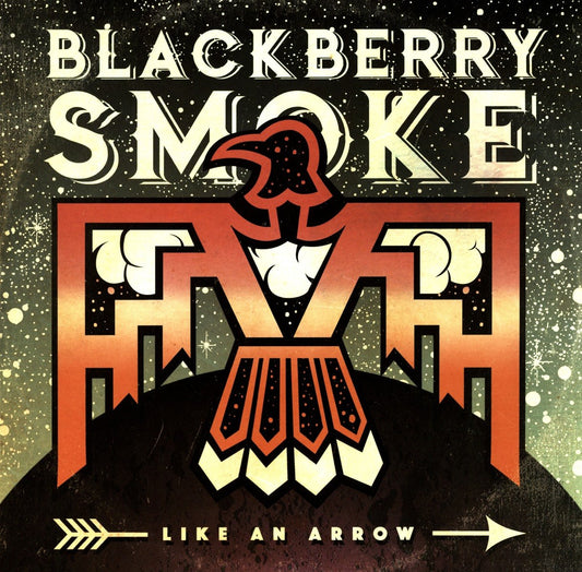 Blackberry Smoke Like An Arrow Vinyl