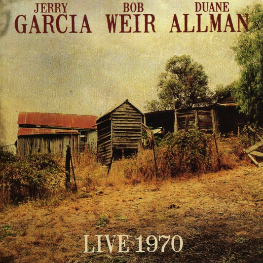 Jerry Garcia; Bob Weir and Duane Allman Live 1970 CD