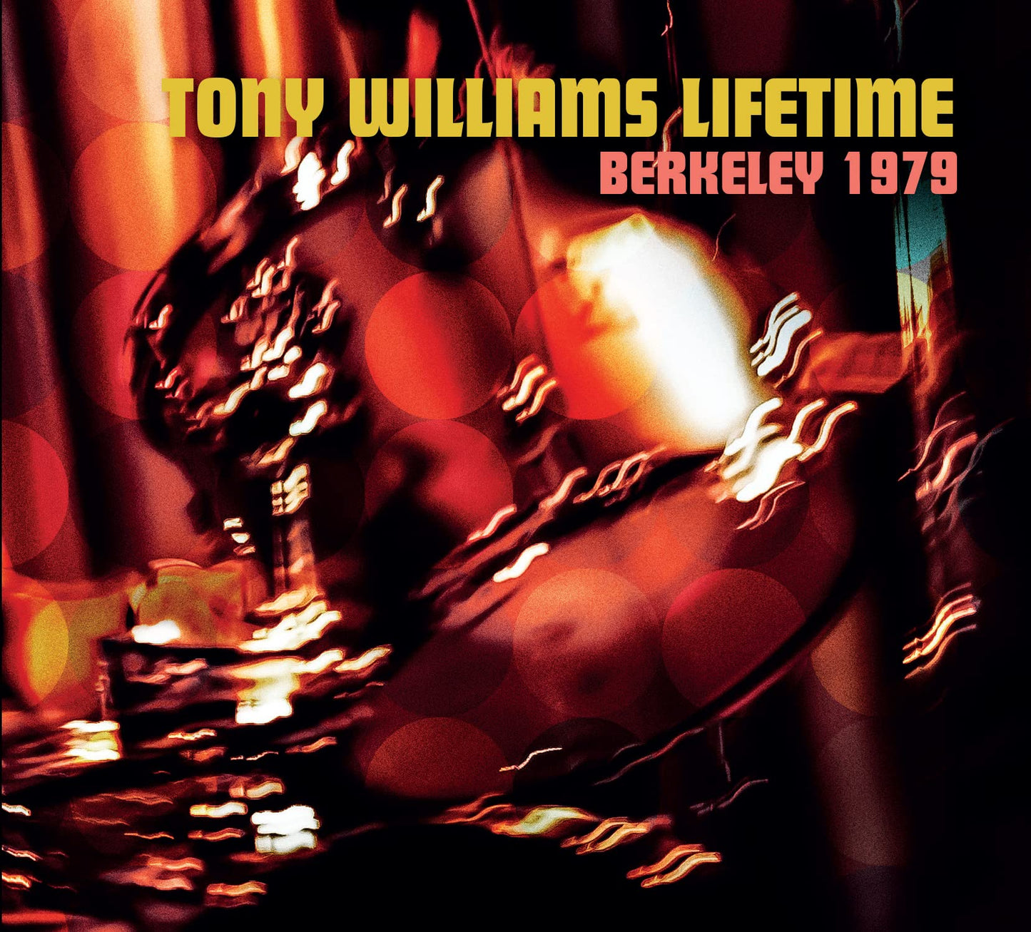 Tony Williams Lifetime Berkeley 1979 CD