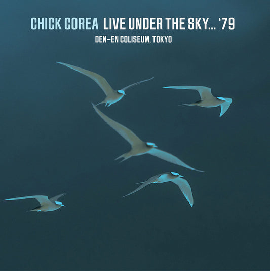 Chick Corea Live Under The Sky... '79 (Double 180g Black Vinyl) Vinyl