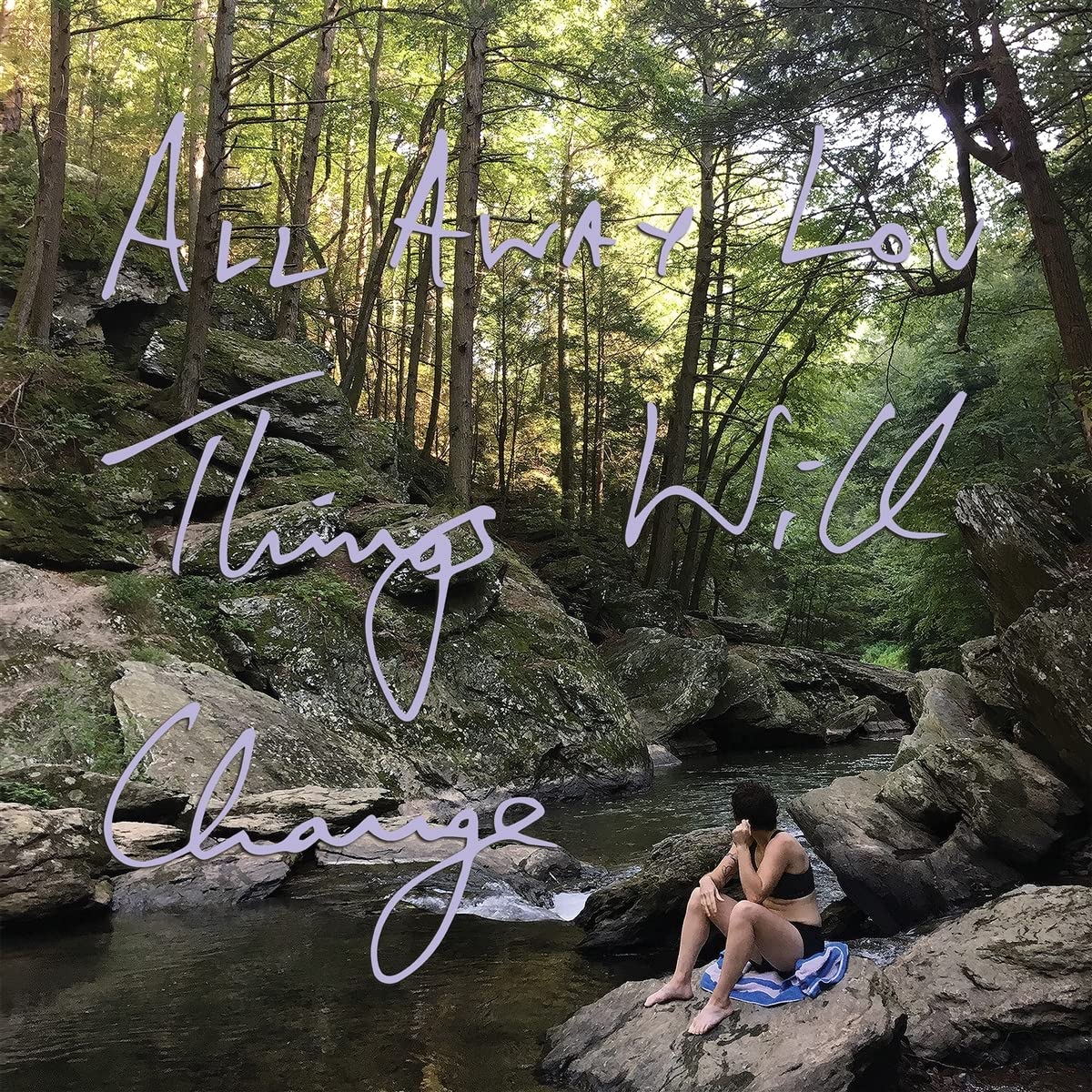 All Away Lou Things Will Change Vinyl