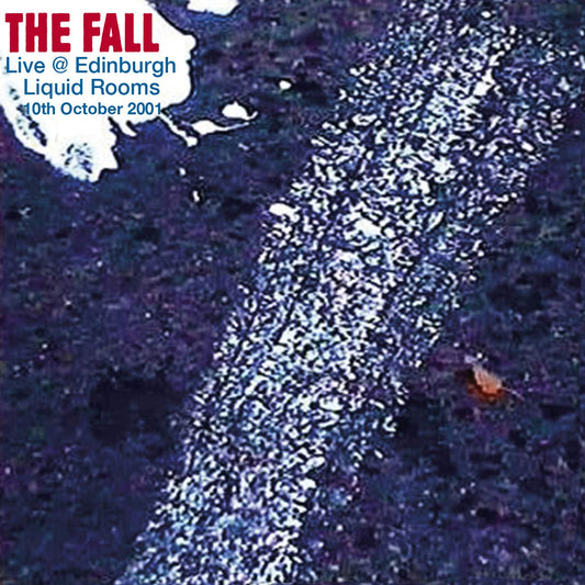 The Fall Live At Edinburgh Liquid Rooms CD