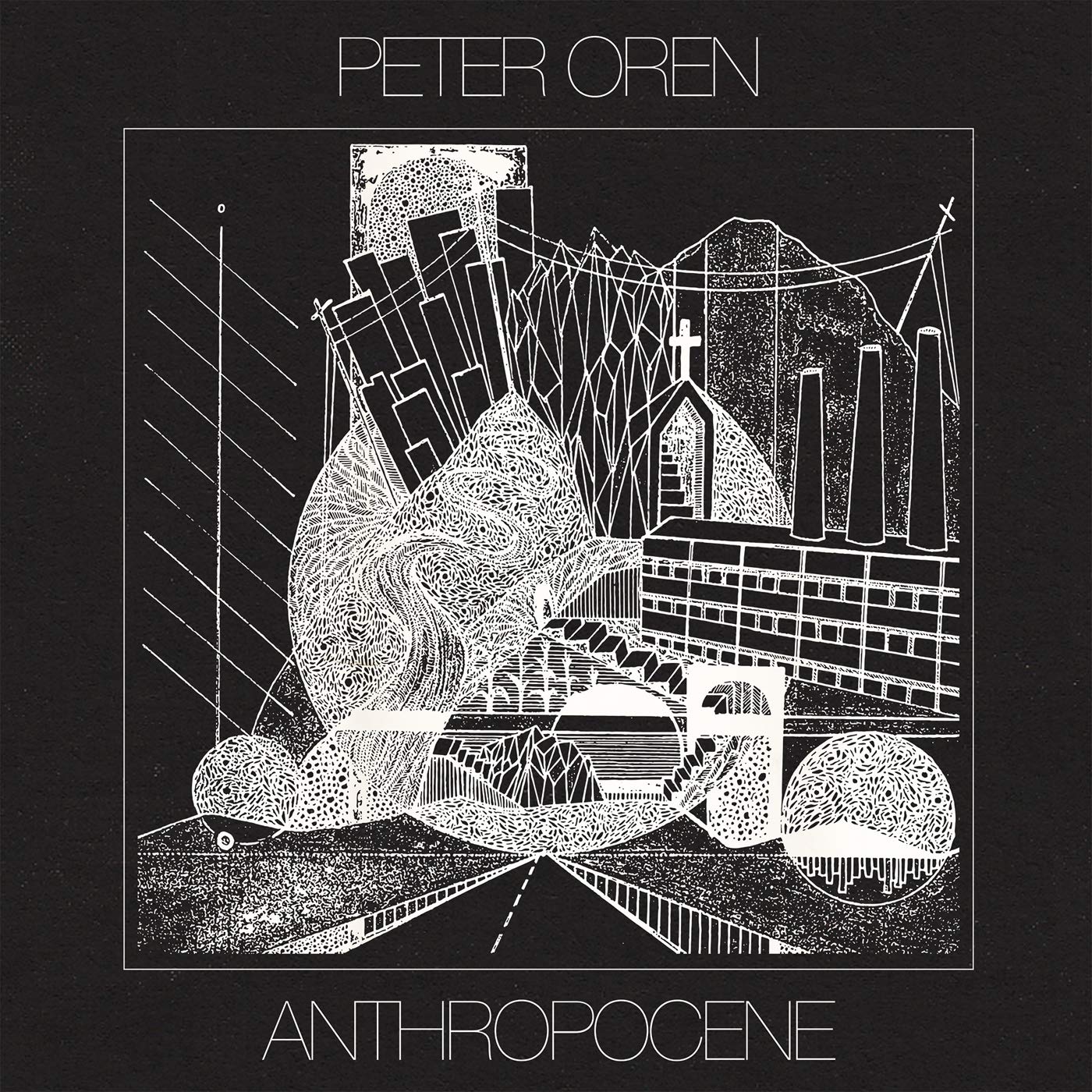 Peter Oren Anthropocene Vinyl