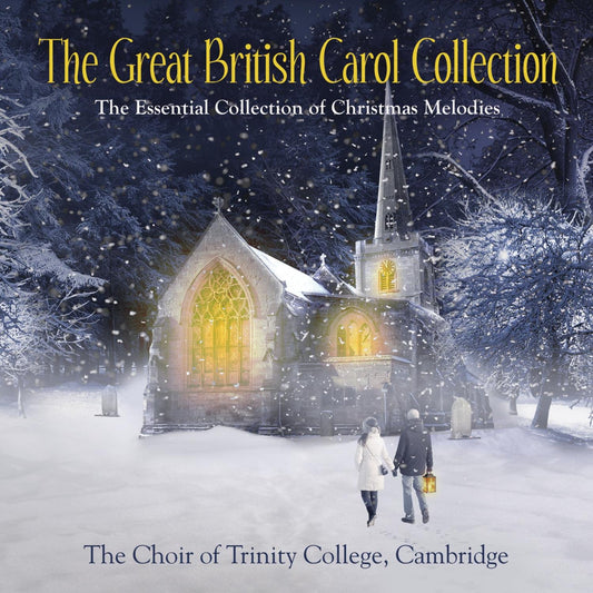 Choir Of Trinity College - Cambridge, The The Great British Carol Collection CD