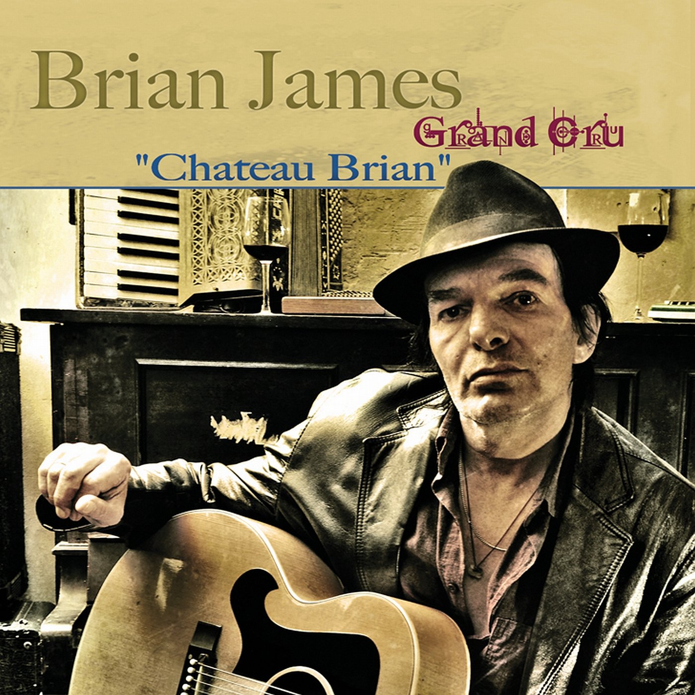 Brian James Grand Cru Chateau Brian CD