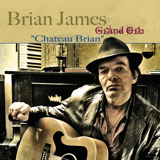 Brian James Grand Cru Chateau Brian CD