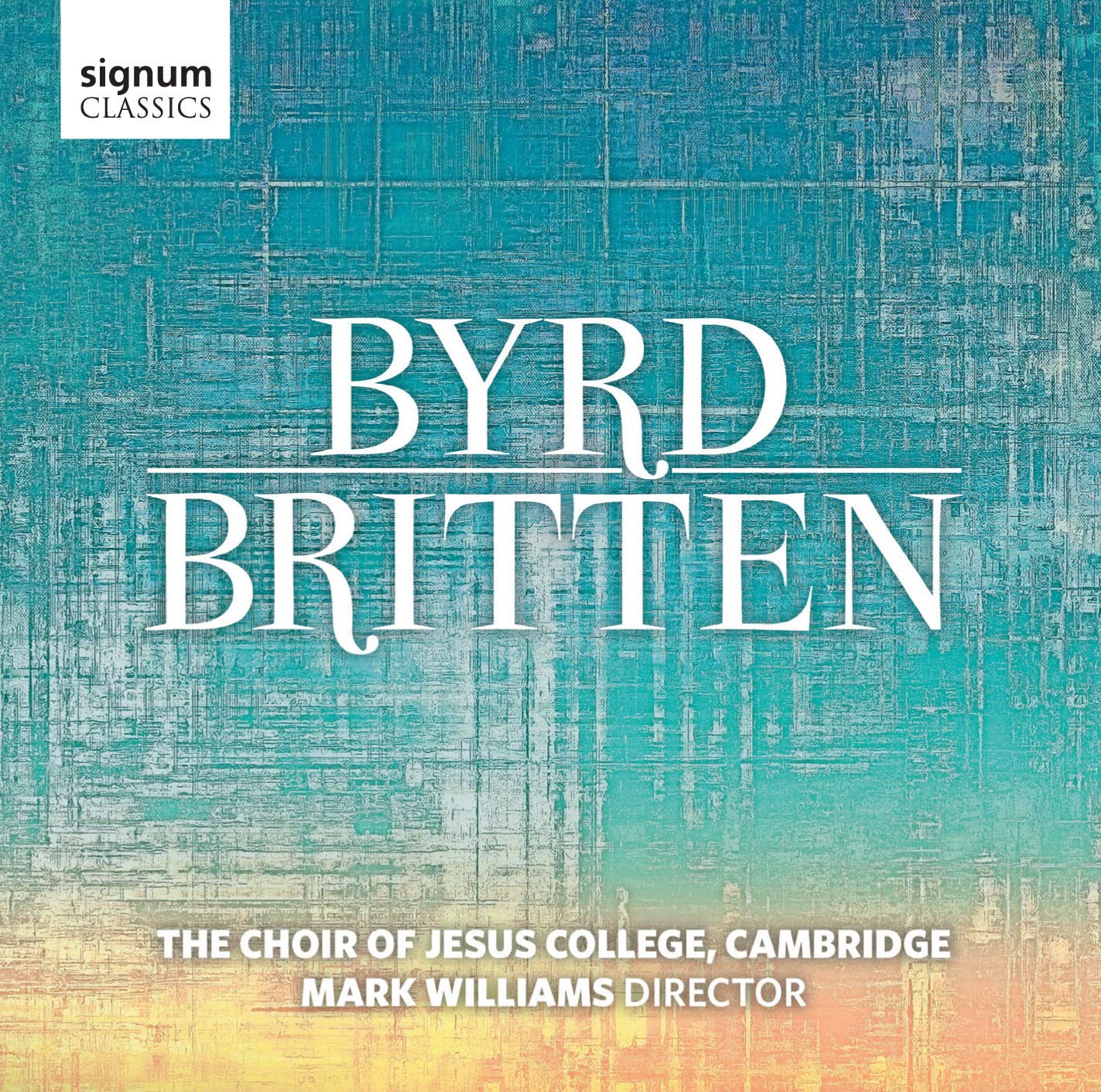 Choir Of Jesus College Ca The Choir Of Jesus College - Cambridge: Byrd Britten CD