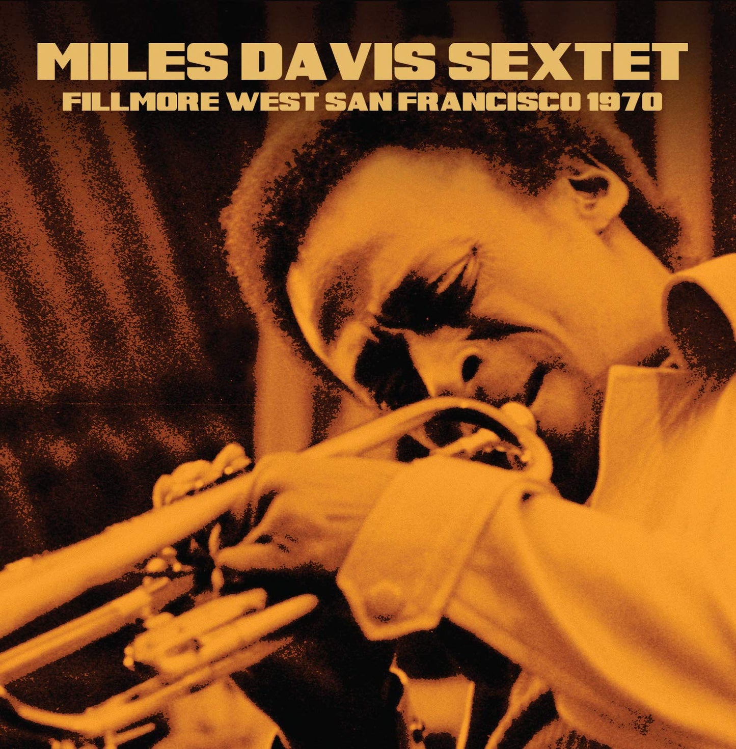 Miles Davis Sextet Fillmore West, San Francisco, 1970 CD