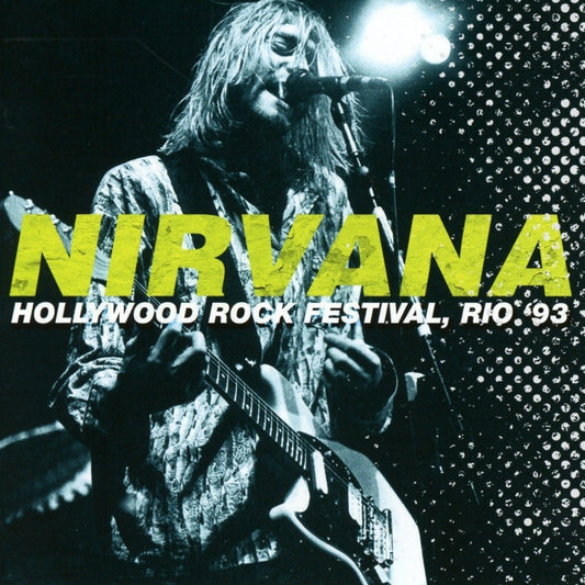 Nirvana Hollywood Rock Festival Rio 93 ( 2cd SET) CD