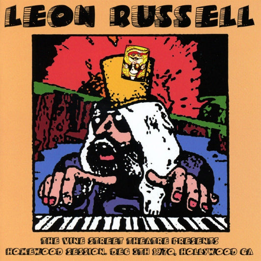 Leon Russell The Vine Street Theatre Presents Homewood Session Dec 5Th 1970 CD