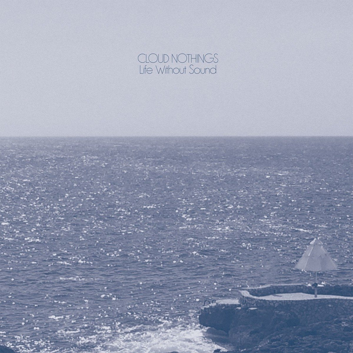 Cloud Nothings Life Without Sound CD