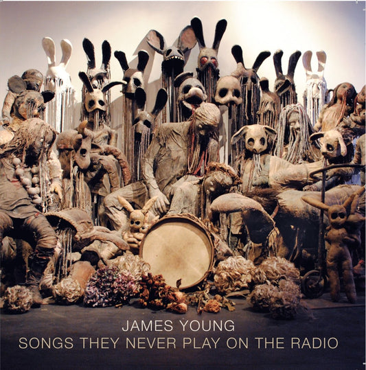 James Young Songs They Never Play On The Radio CD