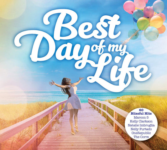 Various Artists Best Day Of My Life CD