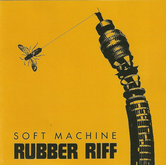Soft Machine : Rubber Riff (CD, Album, RE)
