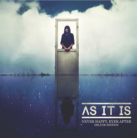 As It Is (3) : Never Happy, Ever After (CD, Album, Dlx, Dig)