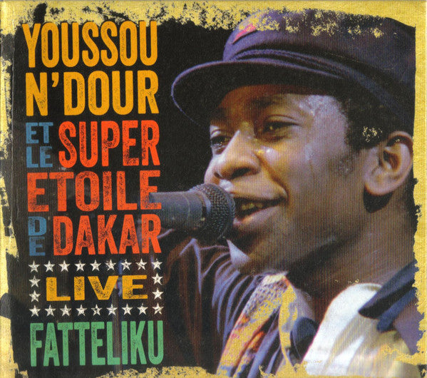 Youssou N'Dour Et Le Super Etoile De Dakar : Live - Fatteliku (CD, RE, RM)