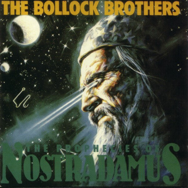 The Bollock Brothers : Prophecies Of Nostradamus (CD, Album, RE, RM, S/Edition)