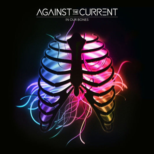 Against The Current : In Our Bones (CD, Album)