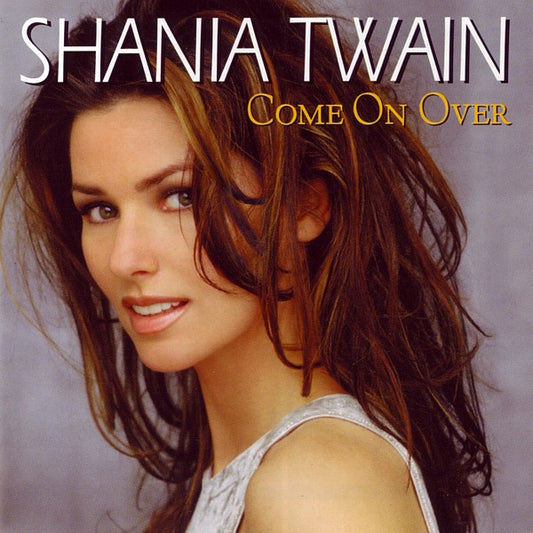 Shania Twain : Come On Over (CD, Album, Uni)