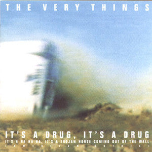 The Very Things : It's A Drug, It's A Drug, It's A Ha Ha Ha, It's A Trojan Horse Coming Out Of The Wall (CD, Comp, RE)