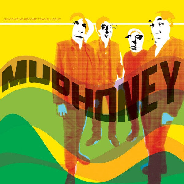 Mudhoney : Since We've Become Translucent (CD, Album)