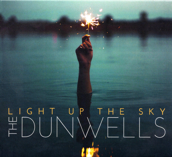 The Dunwells : Light Up The Sky (CD, Album)