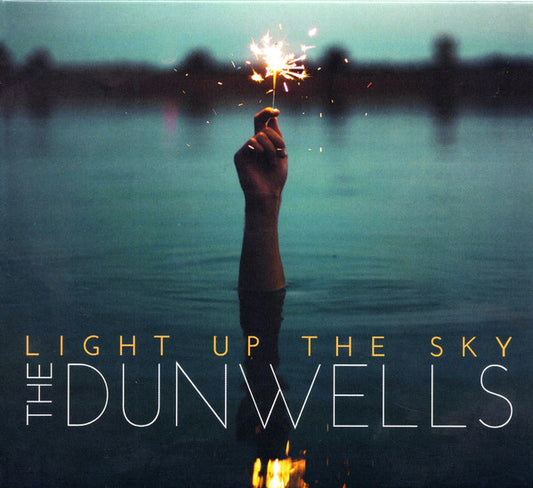 The Dunwells : Light Up The Sky (CD, Album)