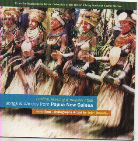 Various : Songs & Dances From Papua New Guinea: Healing, Feasting & Magical Ritual (CD)