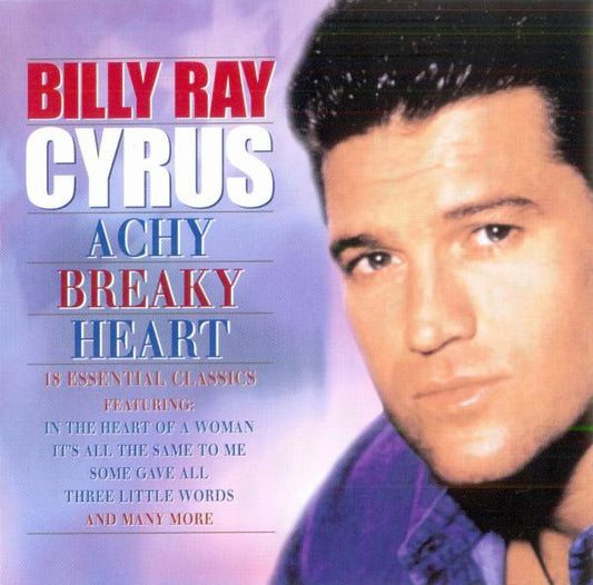 Billy Ray Cyrus : Achy Breaky Heart (CD, Comp)