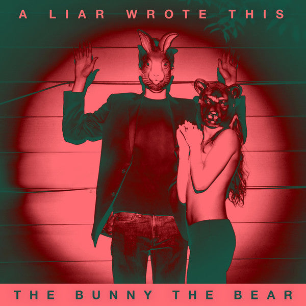 The Bunny The Bear : A Liar Wrote This (CD, Album)