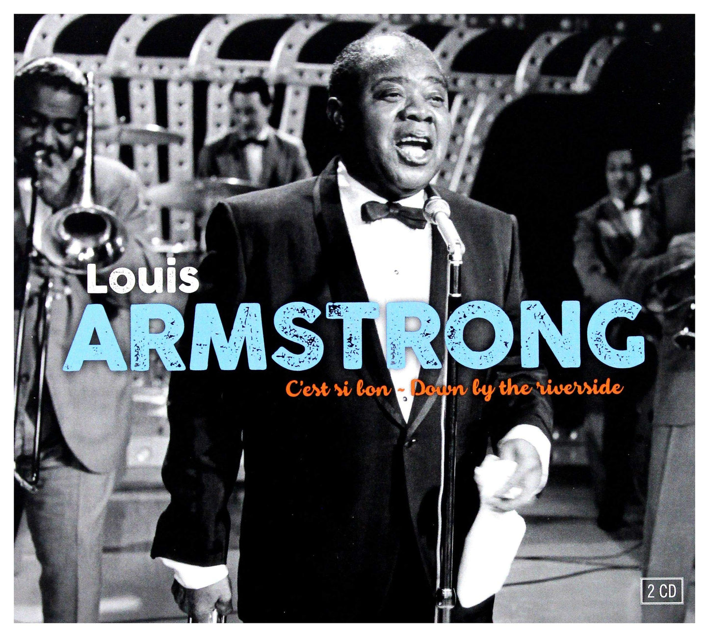 Louis Armstrong C'Est Si Bon - Down By The Riverside CD